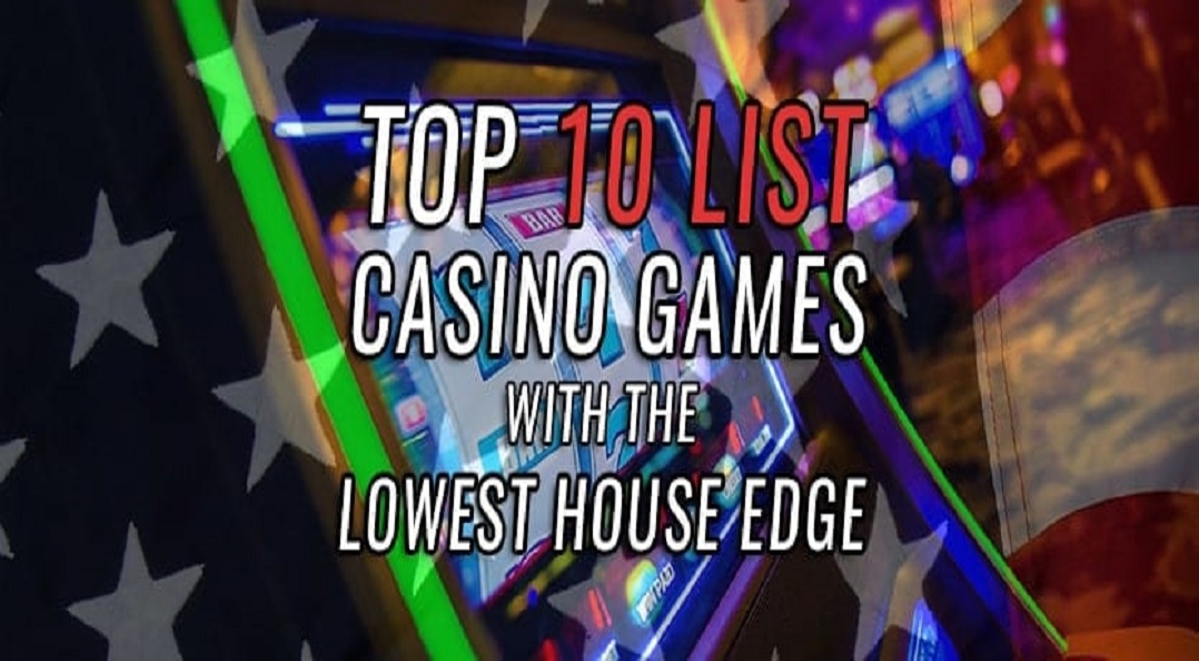 10 Casino Games with the Lowest House Edge